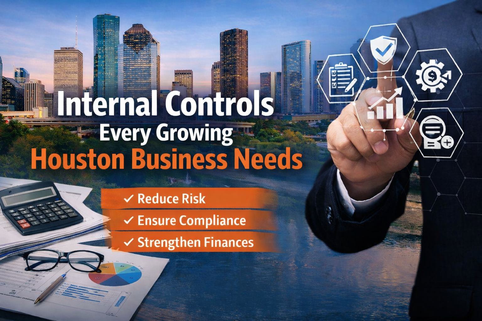 Internal Controls Every Growing Business in Houston Must Have in Place